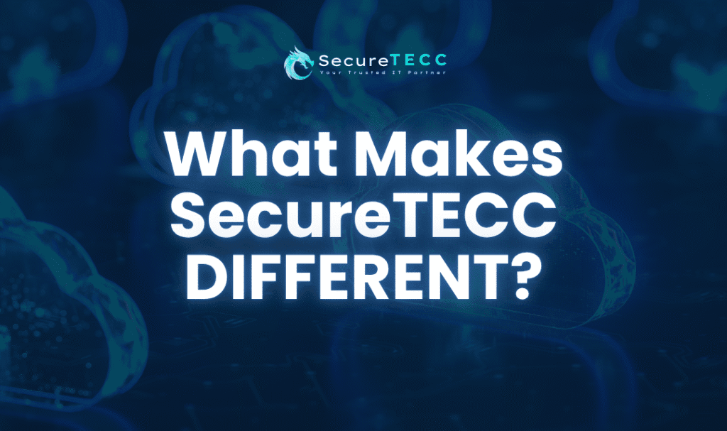 What Makes securetecc different