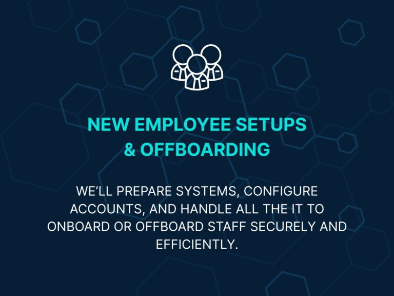 New Employee Setups & Offboarding