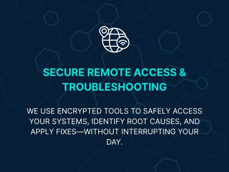 Secure Remote Access & Troubleshooting